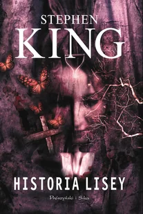 Historia Lisey wyd. 2025 - Stephen King - Horror, fantastyka grozy - miniaturka - grafika 1
