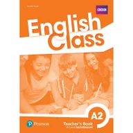 Materiały pomocnicze dla nauczycieli - English Class A2. Książka nauczyciela + kod do ActiveTeach. Nowe wydanie - miniaturka - grafika 1