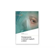Książki medyczne - Postępowanie w stanach nagłych u dzieci - miniaturka - grafika 1