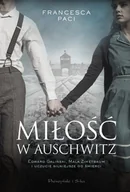 Powieści - Miłość w Auschwitz | ZAKŁADKA DO KSIĄŻEK GRATIS DO KAŻDEGO ZAMÓWIENIA - miniaturka - grafika 1