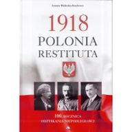 Historia świata - Szarkowa Joanna Wieliczka- 1918 Polonia Restituta - miniaturka - grafika 1
