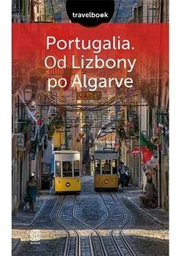 Helion Portugalia Od Lizbony po Algarve Travelbook - Anna Pamuła