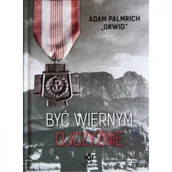 Historia świata - Być wiernym ojczyźnie - Adam Palmrich - miniaturka - grafika 1