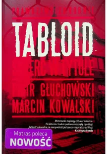 Agora Tabloid Śmierć w tytule Piotr Głuchowski [KSIĄŻKA] 9788326822575 - Powieści - miniaturka - grafika 2