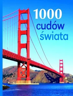 1000 cudów świata - Albumy krajoznawcze - miniaturka - grafika 1