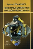 Technika - Robotyzacja dyskretnych procesów produkcyjnych - miniaturka - grafika 1