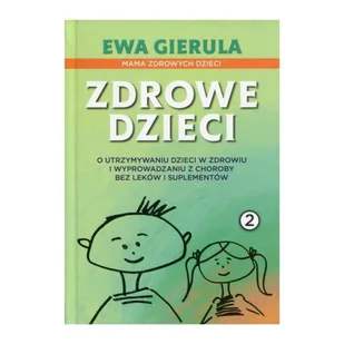 Gierula Ewa Zdrowe dzieci 2 - Historia Polski - miniaturka - grafika 1
