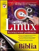 Systemy operacyjne i oprogramowanie - Linux. Rozwiązywanie problemów. Biblia - miniaturka - grafika 1
