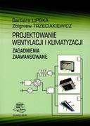 Technika - Projektowanie wentylacji i klimatyzacji. Zagadnienia zaawansowane - miniaturka - grafika 1