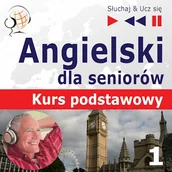 Audiobooki do nauki języków - Angielski dla seniorów. Kurs podstawowy - Część 1. Człowiek i rodzina Dorota Guzik - miniaturka - grafika 1