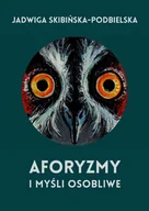 Aforyzmy i sentencje - Aforyzmy i myśli osobliwe - miniaturka - grafika 1
