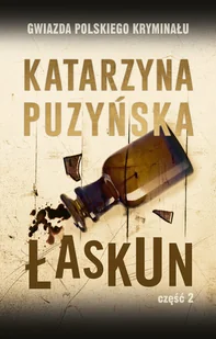Łaskun. Część 2. Lipowo. Tom 6 - Kryminały - miniaturka - grafika 1