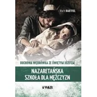 Religia i religioznawstwo - Wydawnictwo Karmelitów Bosych Nazaretańska szkoła dla mężczyzn - Hartfiel Mark - miniaturka - grafika 1