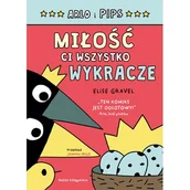 Komiksy dla dzieci - Miłość ci wszystko wykracze. Arlo i Pips. Tom 3 - miniaturka - grafika 1