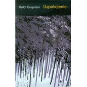 Poezja - Uspokojenie - Rafał Grupiński - miniaturka - grafika 1