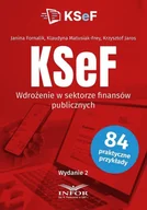 Finanse, księgowość, bankowość - KSeF Wdrożenie w sektorze finansów publicznych w.2 - Klaudyna Matusiak-Frey, Janin Fornalik, Krzysztof Jaros - książka - miniaturka - grafika 1