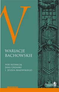 Wariacje bachowskie - E-booki - kultura i sztuka Wariacje bachowskie - E-booki - kultura i sztuka - miniaturka - grafika 1