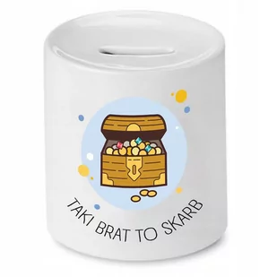 SKARBONKA DLA BRATA TAKI BRAT TO SKARB PREZENT z Nadrukiem ze Zdjęciem - Skarbonki - miniaturka - grafika 1