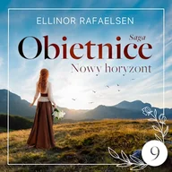 Audiobooki - historia - Nowy horyzont. Obietnice Tom 9 Ellinor Rafaelsen - miniaturka - grafika 1