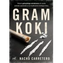 Gram Koki Kolumbijski Narkobiznes Wchodzi Do Europy Nacho Carretero