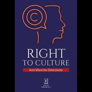 WYDAWNICTWO NAUKOWE SCHOLAR SP.Z O.O. RIGHT TO CULTURE - Książki do nauki języka polskiego dla obcokrajowców - miniaturka - grafika 1