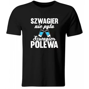 GiTees, Koszulka Szwagier Nie Pyta, Szwagier Polewa. Śmieszny Prezent dla Szwagra, rozmiar Xxl - Koszulki męskie - miniaturka - grafika 1