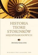 Podręczniki dla szkół wyższych - Gałganek Andrzej Historia teorii stosunków międzynarodowych - miniaturka - grafika 1