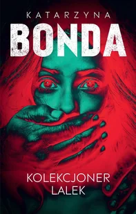 Kolekcjoner lalek. Lena. Tom 1 - E-booki - kryminał i sensacja - miniaturka - grafika 1