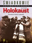 Wywiady - Świadkowie. Zapomniane głosy. Holokaust - miniaturka - grafika 1