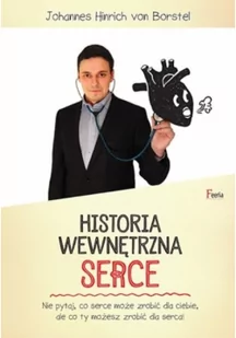 Historia wewnętrzna. Serce - Książki medyczne - miniaturka - grafika 2