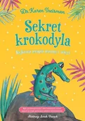 Pedagogika i dydaktyka - Sekret krokodyla. Bajkowa terapia traumy i więzi - miniaturka - grafika 1