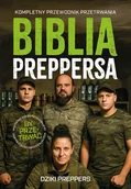 Poradniki hobbystyczne - Biblia Preppersa. Kompletny Przewodnik Przetrwania - Dziki Preppers - książka - miniaturka - grafika 1