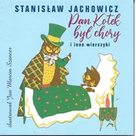 Wierszyki, rymowanki, piosenki - G&P Oficyna Wydawnicza Pan kotek był chory i inne wierszyki - Stanisław Jachowicz - miniaturka - grafika 1