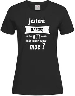 Koszulka z nadrukiem Dla Babci " Jestem babcią a ty jaką masz " - Dzień Babci i Dzień Dziadka - miniaturka - grafika 1