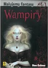 Horror, fantastyka grozy - Malujemy fantasy Wampiry i inne nocne potwory - miniaturka - grafika 1
