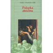 Filozofia i socjologia - Polskie Towarzystwo Tomasza z Akwinu Pułapka ateizmu Zofia J. Zdybicka USJK - miniaturka - grafika 1