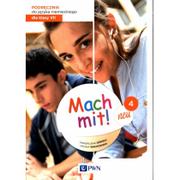 Podręczniki dla szkół podstawowych - PWN Wydawnictwo Szkolne Mach mit! 4 neu. Podręcznik do języka niemieckiego dla klasy VII - miniaturka - grafika 1