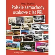 Poradniki hobbystyczne - Polskie samochody osobowe z lat PRL, Część 1, Produkcja seryjna - miniaturka - grafika 1