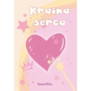 Kraina serca - Literatura obyczajowa Kraina serca - Literatura obyczajowa - miniaturka - grafika 1