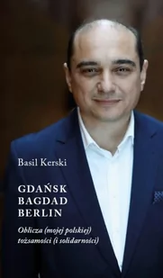 Austeria Gdańsk, Bagdad, Berlin - Basil Kerski - Eseje - miniaturka - grafika 2