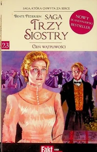 Saga trzy siostry Tom 23 Cień wątpliwości - Horror, fantastyka grozy - miniaturka - grafika 1