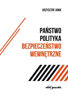 Adam Marszałek Państwo - polityka - bezpieczeństwo wewnętrzne - Militaria i wojskowość - miniaturka - grafika 2