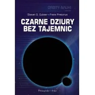 Fizyka i astronomia - Czarne dziury bez tajemnic - miniaturka - grafika 1
