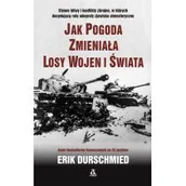 Felietony i reportaże - Amber Jak pogoda zmieniała losy wojen i świata - Erik Durschmied - miniaturka - grafika 1