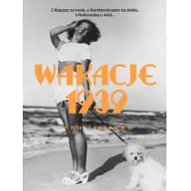 Muza Wakacje 1939 - Historia Polski - miniaturka - grafika 1