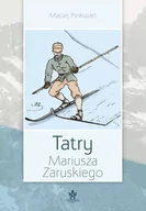 Wywiady, wspomnienia - Wagant Tatry Mariusza Zaruskiego - Maciej Pinkwart - miniaturka - grafika 1