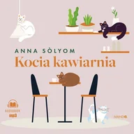 Audiobooki - literatura piękna - Kocia kawiarnia - miniaturka - grafika 1