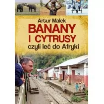 Artur Malek Banany i cytrusy czyli leć do Afryki - Książki podróżnicze - miniaturka - grafika 1