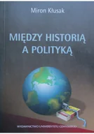 Archeologia - Między historią a polityką - miniaturka - grafika 1