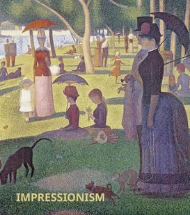 IMPRESSIONISM Opracowanie zbiorowe - Książki o kinie i teatrze - miniaturka - grafika 2